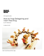 How-to-Stop-Delegating-and-Start-Teaching