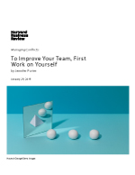 To-Improve-Your-Team,-First-Work-on-Yourself